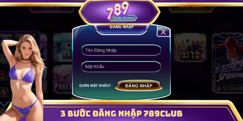 3 bước đăng nhập 789club