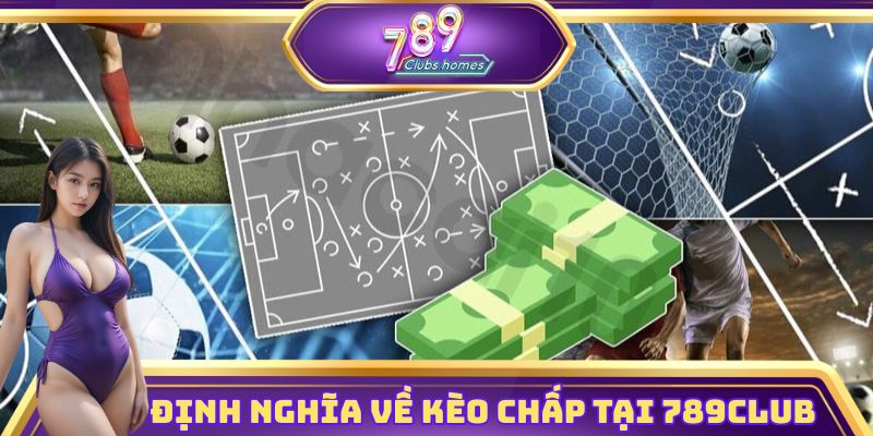 Định nghĩa về kèo chấp