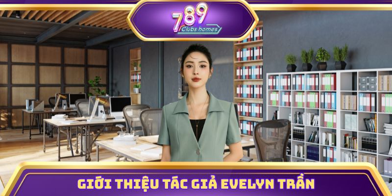 Giới thiệu tác giả Evelyn Trần