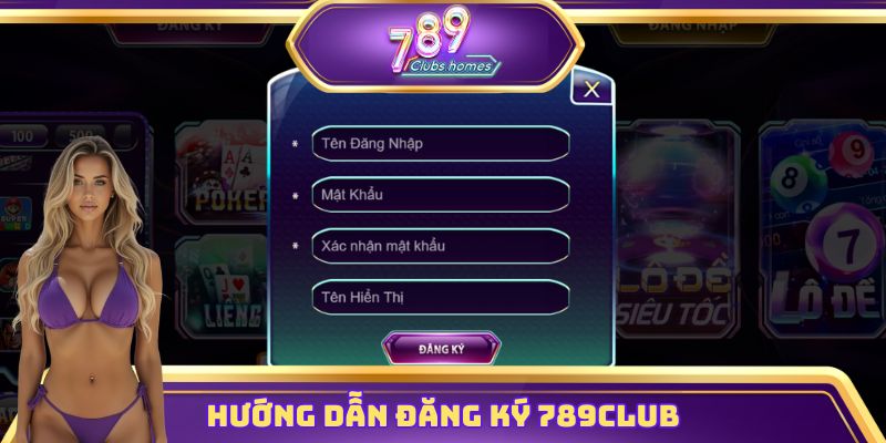 Hướng dẫn đăng ký 789club