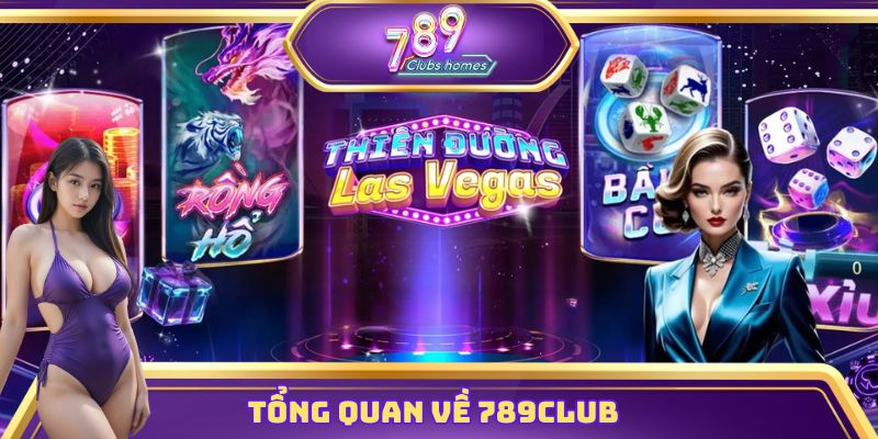 Tổng quan về 789club